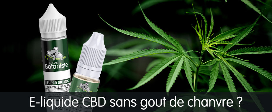 cbd eliquide sans gout chanvre