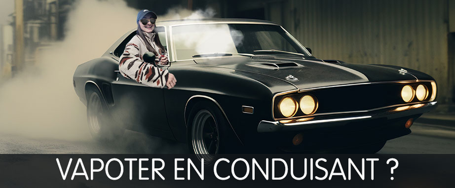 cigarette electronique au volant