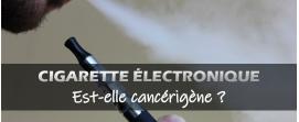 cigarette électronique cancérigene