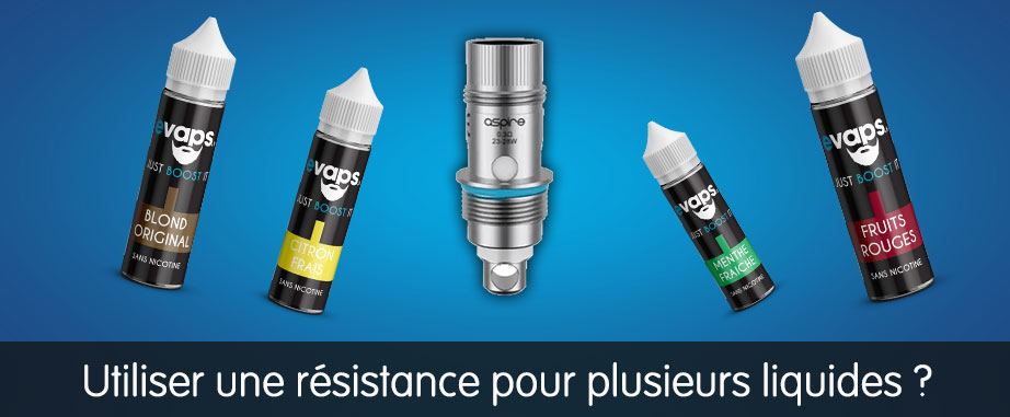 changer de resistance chaque e liquide