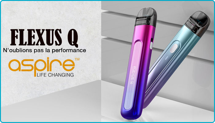 flexus q aspire pod cigarette electronique