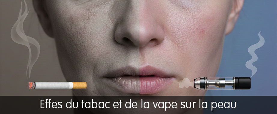 effet tabac ou vape sur la peau