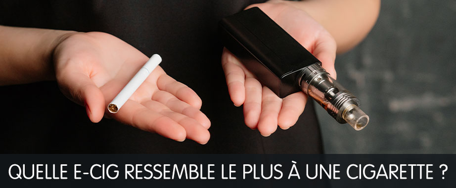 ecigarette qui ressemble à cigarette