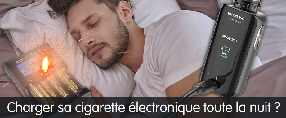 recharger cig elec nuit