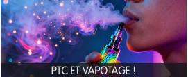 ptc cigarette electronique