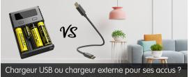 Charger accus en externe ou en usb