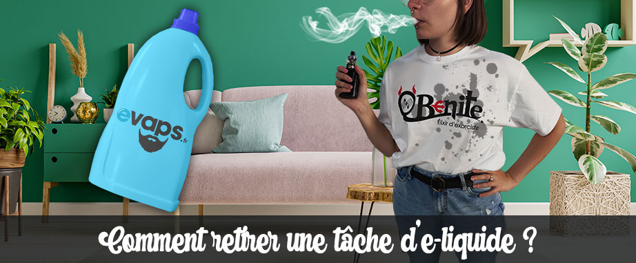 tache e-liquide