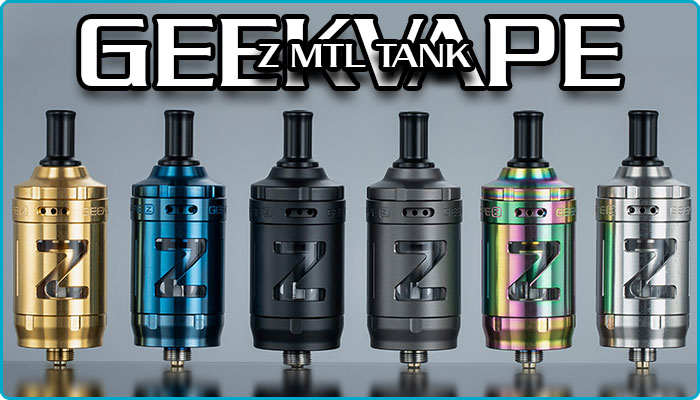 z mtl tank clearomiseur geekvape 2021